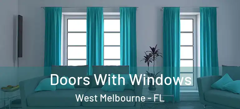  Doors With Windows West Melbourne - FL