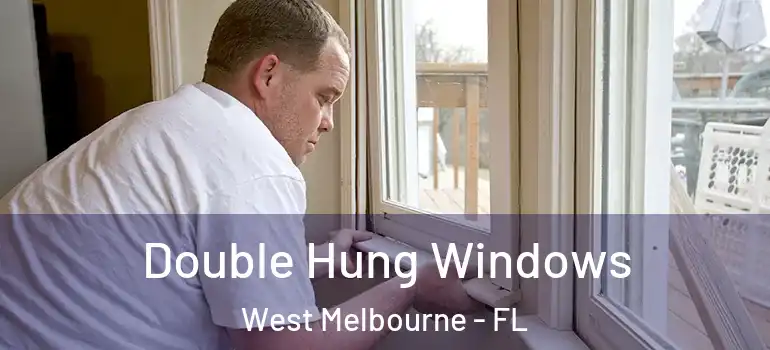  Double Hung Windows West Melbourne - FL