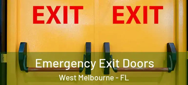  Emergency Exit Doors West Melbourne - FL