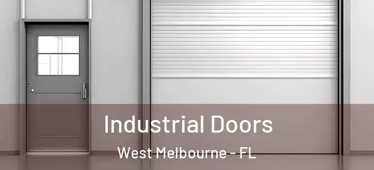  Industrial Doors West Melbourne - FL