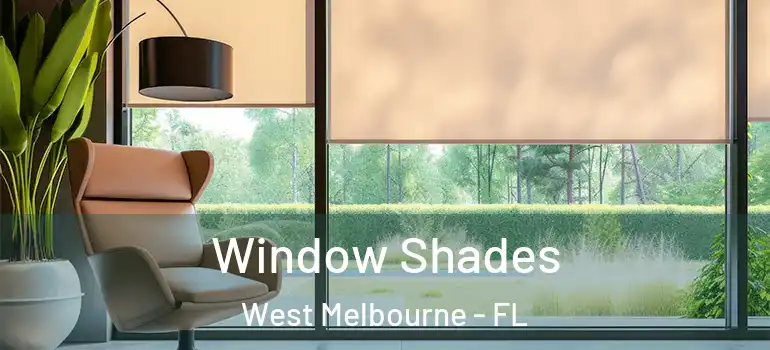  Window Shades West Melbourne - FL